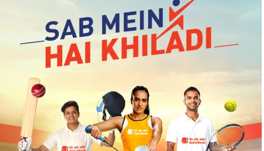 On National Sports Day, Bank of Baroda launches “Sab Mein Hai Khiladi” Campaign