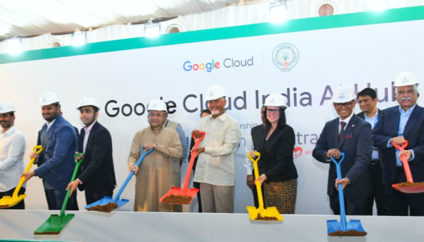Google Breaks Ground on $15 Billion India AI Hub in Vizag