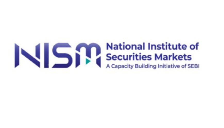 NISM to Mark World Investor Week 2026 with Week-Long Investor Education Drive